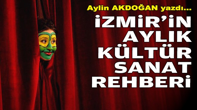 Aylin AKDOĞAN yazdı... İzmir-İN