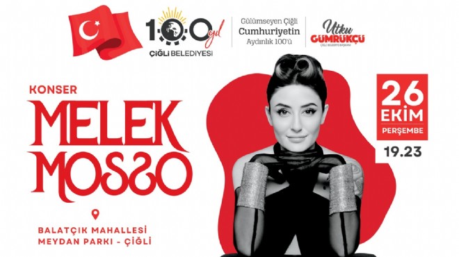 Çiğli'de 100'üncü yıl Melek Mosso ile kutlanacak!