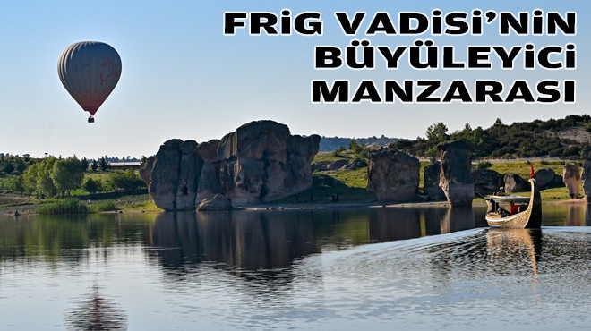 FOTO GALERİ - Frig Vadisi'nin büyüleyici manzarası