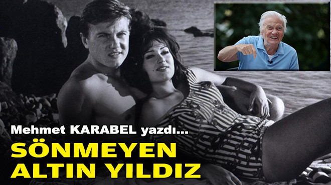 Mehmet KARABEL yazdı... Sönmeyen altın yıldız