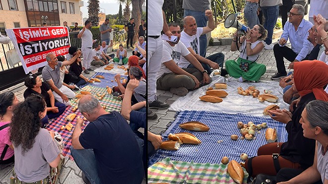 Menemen'de işten atılma isyanı: Kuru ekmek-soğanlı eylem!